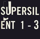 SUPERSILENT 1-3 album cover