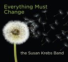 SUSAN KREBS Everything Must Change album cover