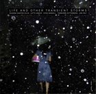 SUSANA SANTOS SILVA Silva / Anker / Sandell / Zetterberg / Falt : Life and Other Transient Storms album cover