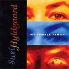 SUSI HYLDGAARD My Femal Family album cover
