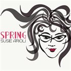 SUSIE ARIOLI Spring album cover