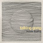 SUSIE IBARRA Talking Gong album cover