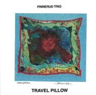 SVEIN FINNERUD Finnerud Trio : Travel Pillow album cover