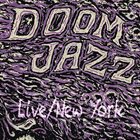 SWAMI LATEPLATE (BOBBY PREVITE & JAMIE SAFT) Doom Jazz Live/New York album cover