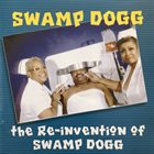 SWAMP DOGG the Re-invention Of Swamp Dogg album cover
