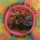 SWEET HONEY IN THE ROCK The Other Side album cover