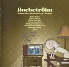 SWISS JAZZ ORCHESTRA Swiss Jazz Orchestra & Friends : Buebetroim album cover