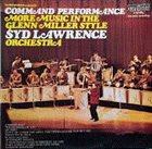SYD LAWRENCE Command Performance More Music In The Glenn Miller Style album cover