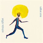 SYLVAIN RIFFLET Aux Anges album cover