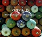 SYLVIE COURVOISIER Sylvie Courvoisier & Mary Halvorson : Crop Circles album cover