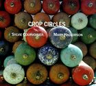 SYLVIE COURVOISIER Sylvie Courvoisier & Mary Halvorson : Crop Circles album cover