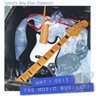 SYMON'S NEW BLUE DIAMONDS Why I Quit The Music Business album cover