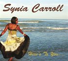 SYNIA CARROLL Here’s To You album cover
