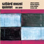 SZILÁRD MEZEI As You album cover