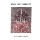 SZILÁRD MEZEI Live in Magyarkanizsa album cover