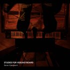 SØREN KJÆRGAARD Studies For Video Keyboard album cover