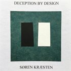 SØREN KRÆSTEN Deception by Design album cover