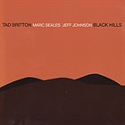 TAD BRITTON Black Hills album cover
