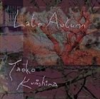 TAEKO KUNISHIMA Late Autumn album cover