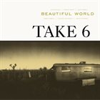 TAKE 6 Beautiful World album cover