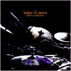 TAKEO MORIYAMA take zero album cover