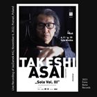 TAKESHI ASAI Solo Vol. III album cover