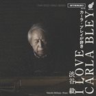 TAKESHI SHIBUYA I love Carla Bley album cover