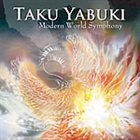 TAKU YABUKI — Modern World Symphony album cover