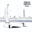 TAKUYA KURODA Edge album cover