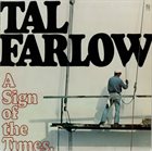 TAL FARLOW A Sign of the Times album cover