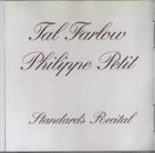TAL FARLOW Tal Farlow, Philippe Petit ‎: Standard Recitals album cover