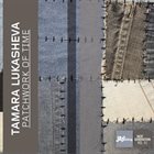 TAMARA LUKASHEVA Tamara Lukasheva Quartett: Patchwork Of Time album cover