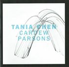TANIA CHEN Tania Chen : Cardew, Parsons ‎– Piano Music album cover
