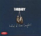 TARBABY Ballad of Sam Langford album cover