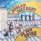 TATIANA EVA-MARIE Avalon Jazz Band : Je Suis Swing album cover