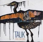 TAUK Pull Factors album cover