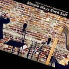 TAYLOR HO BYNUM Taylor Ho Bynum, Jacqueline Kerrod : Simple Ways Such Self album cover