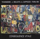 TCHANGODEI Conséquence Vitale album cover
