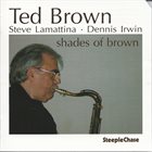 TED BROWN Shades of Brown album cover