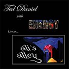 TED DANIEL Live at Ali's Alley album cover