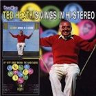 TED HEATH Swings in Hi-Stereo / My Very Good Friends the Bandleaders album cover