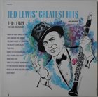 TED LEWIS Ted Lewis' Greatest Hits album cover
