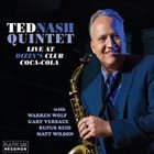 TED NASH (NEPHEW) Live At Dizzy's Club Coca-Cola album cover