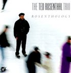 TED ROSENTHAL Rosenthology album cover