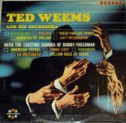 TED WEEMS Ted Weems And His Orchestra With The Exciting Sounds Of Bobby Freedman album cover