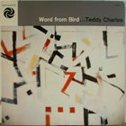 TEDDY CHARLES Word From Bird album cover