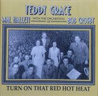 TEDDY GRACE Turn On That Red Hot Heat album cover