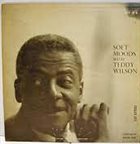 TEDDY WILSON Soft Moods With Teddy Wilson album cover