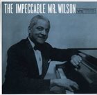 TEDDY WILSON The Impeccable Mr. Wilson album cover
