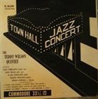 TEDDY WILSON Town Hall Jazz Concert album cover